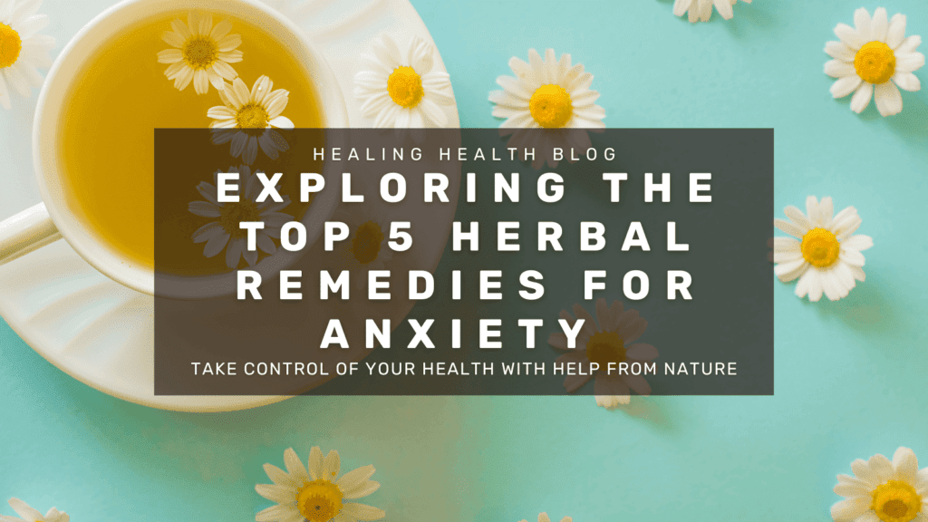 Exploring the top 5 herbal remedies for anxiety chamomile flowers and tea on an aqua blue background