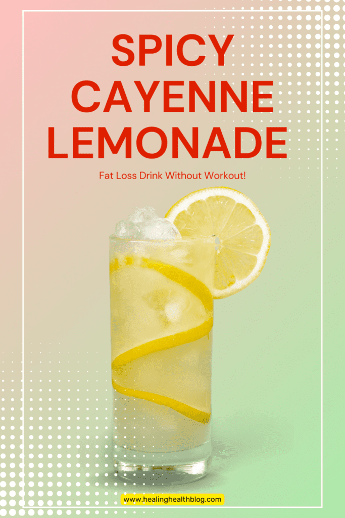 spicy cayenne lemonade pinterest pin