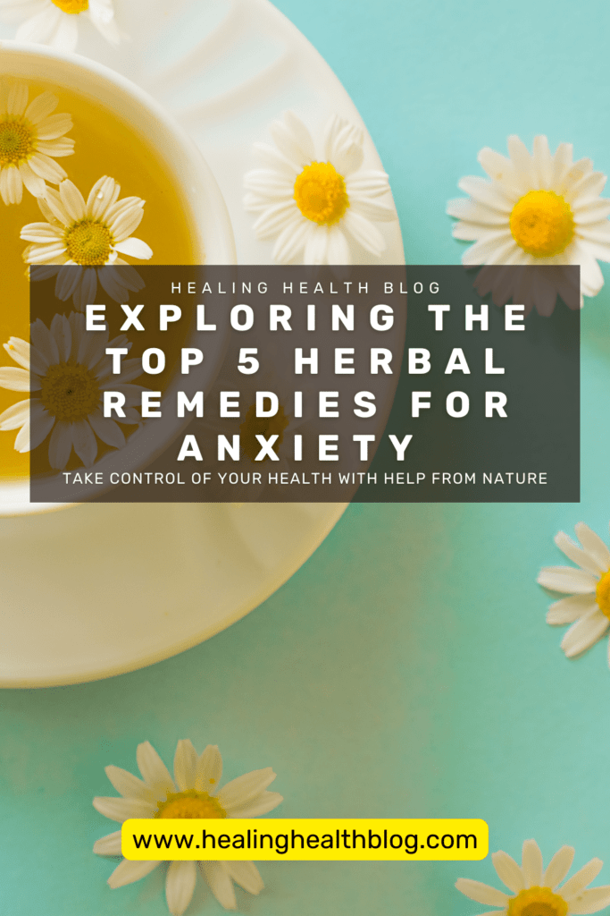 explore top 5 natural herbal remedies for anxiety
